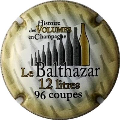 N°1302i Histoire des volumes en champagne 10 Balthazar
Photo Jacky MICHEL
